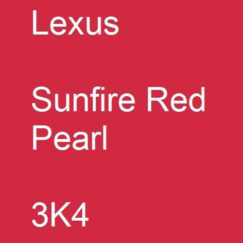 Lexus, Sunfire Red Pearl, 3K4.